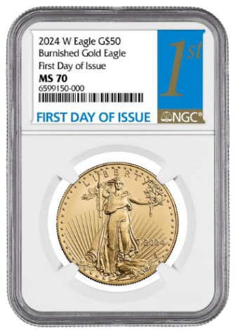 2024-W NGC MS-70 First Day Of Issue 1 oz American Gold Eagle Burnished Coin